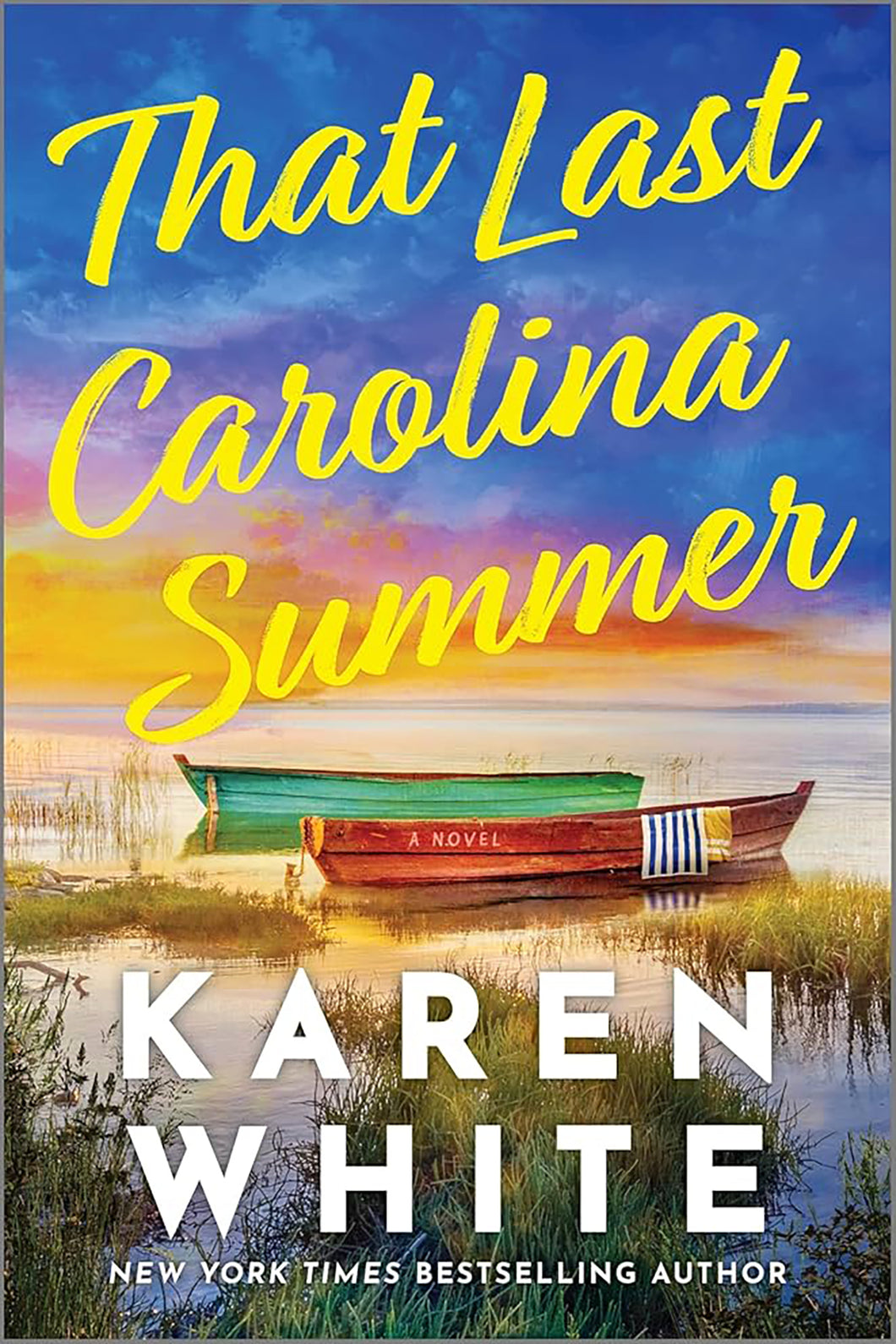 That Last Carolina Summer by Karen White / PRE-ORDER FOR 7/22