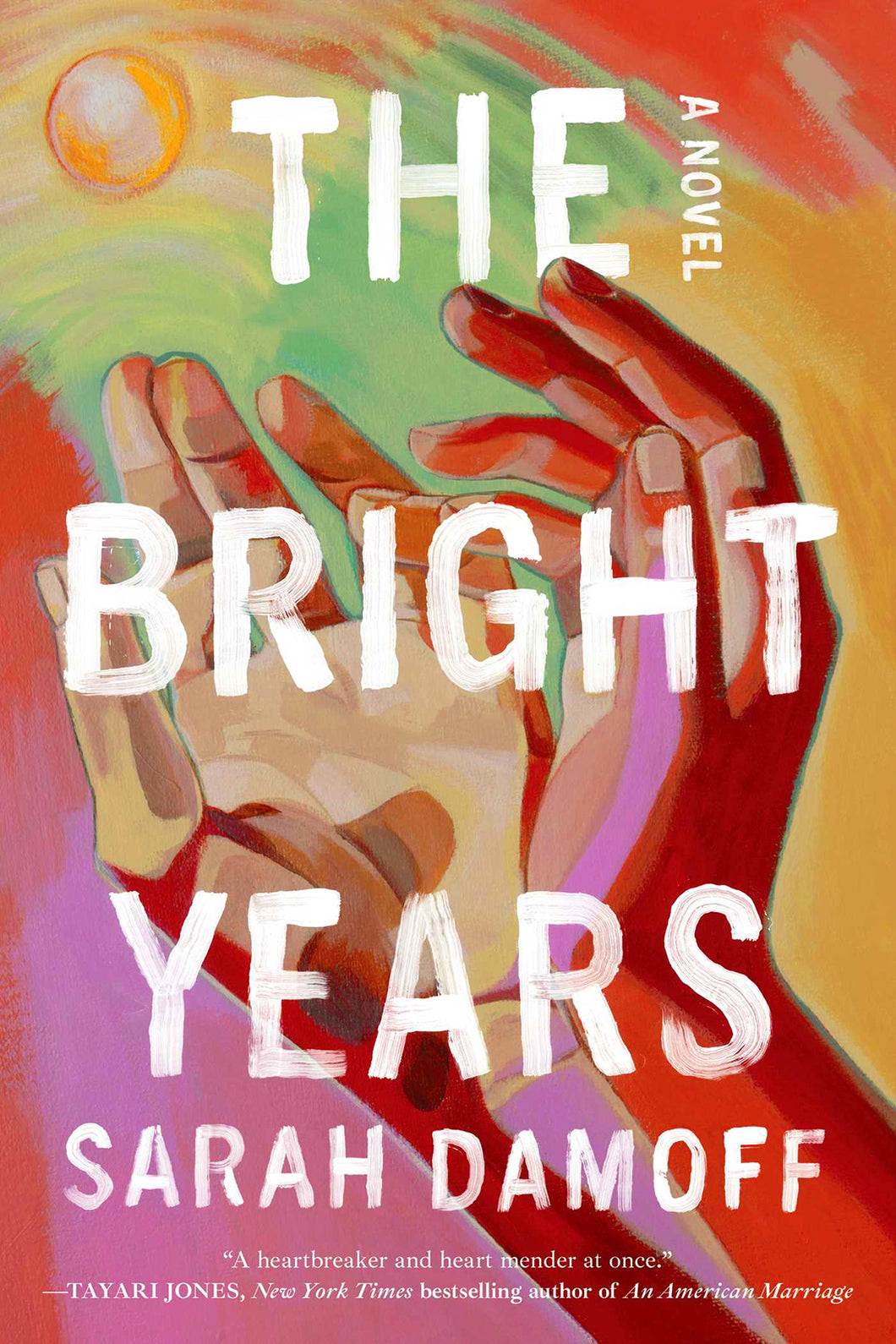 The Bright Years by Sarah Damoff / BOOK OR BUNDLE - Starting at $28!