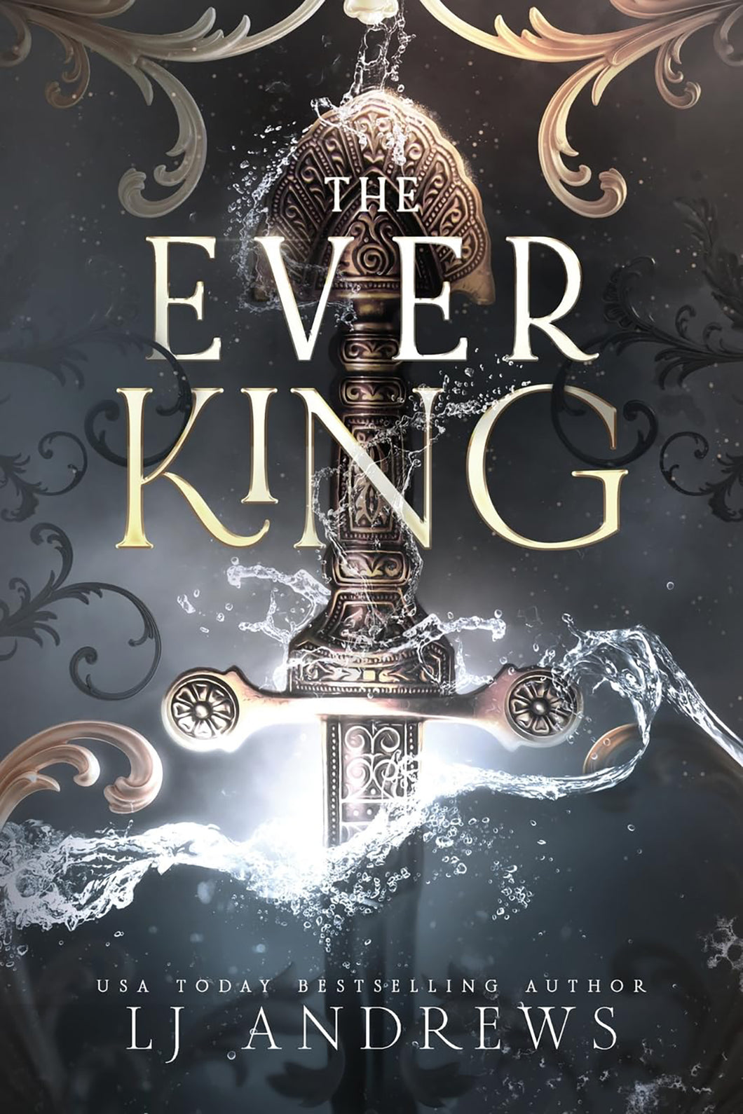 The Ever King (The Ever Seas Series: Book #1) by LJ Andrews / BOOK OR BUNDLE - Starting at $30!