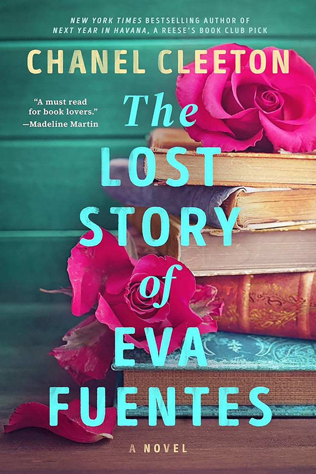 The Lost Story of Eva Fuentes by Chanel Cleeton / PRE-ORDER FOR 9/30