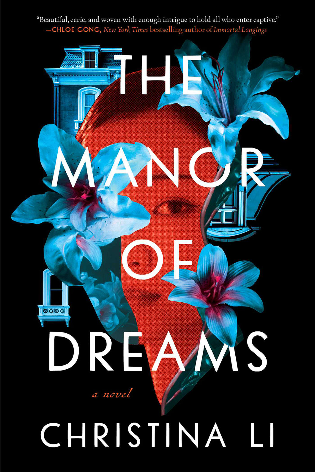 The Manor of Dreams by Christina Li / PRE-ORDER FOR 5/6