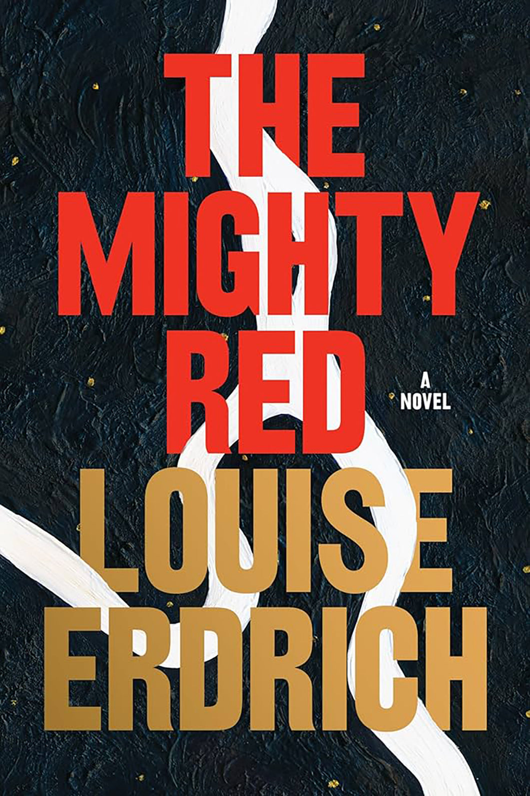 The Mighty Red by Louise Erdrich / BOOK OR BUNDLE - Starting at $32!