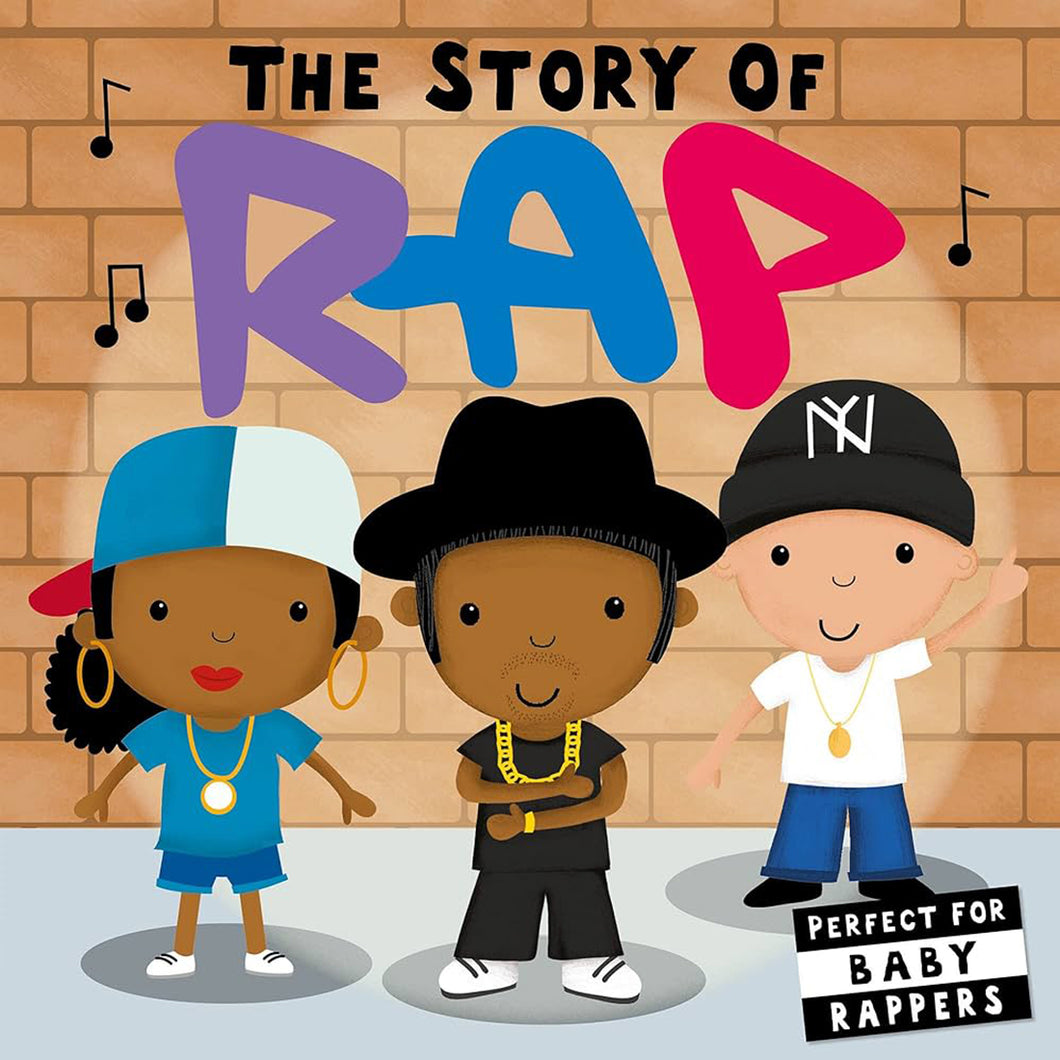 The Story of Rap by Editors of Caterpillar Books / Board Book - NEW BOOK