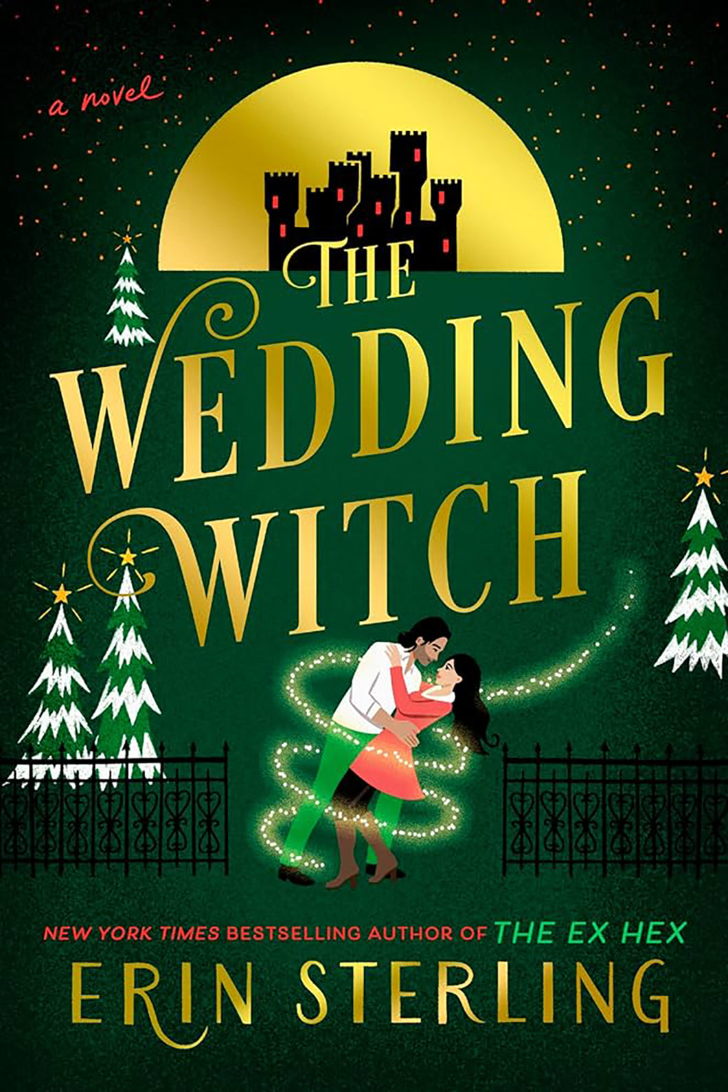 The Wedding Witch by Erin Sterling / BOOK OR BUNDLE - Starting at $19!