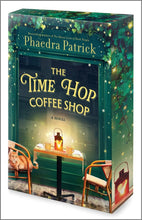 Load image into Gallery viewer, The Time Hop Coffee Shop by Phaedra Patrick / BOOK OR BUNDLE - Starting at $19!
