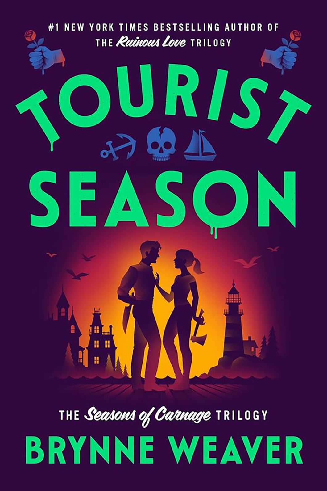 Tourist Season (The Seasons of Carnage Trilogy: Book #1) by Brynne Weaver / PRE-ORDER FOR 9/23