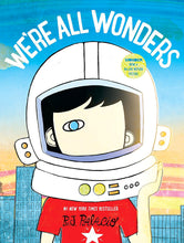 Load image into Gallery viewer, We&#39;re All Wonders by R.J. Palacio / Hardcover - NEW BOOK (English or Spanish)
