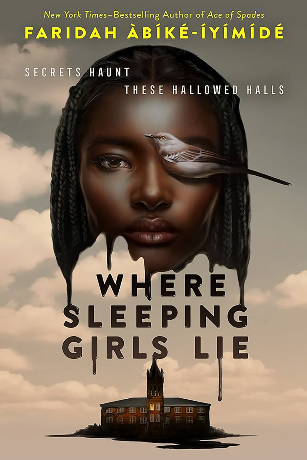Where Sleeping Girls Lie by Faridah Àbíké-Íyímídé / Hardcover - NEW BOOK