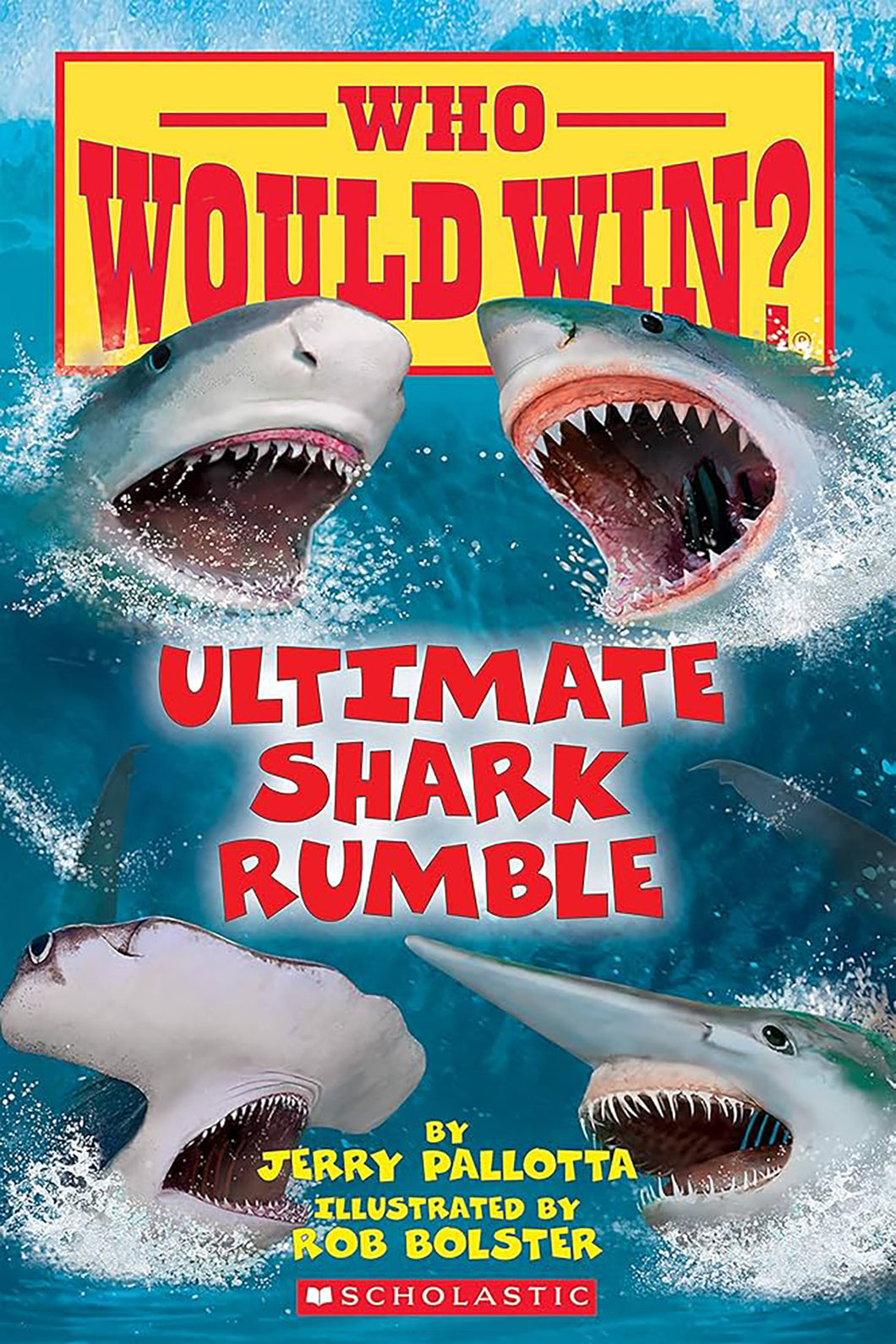 Who Would Win? - Ultimate Shark Rumble by Jerry Pallotta / Paperback - NEW BOOK