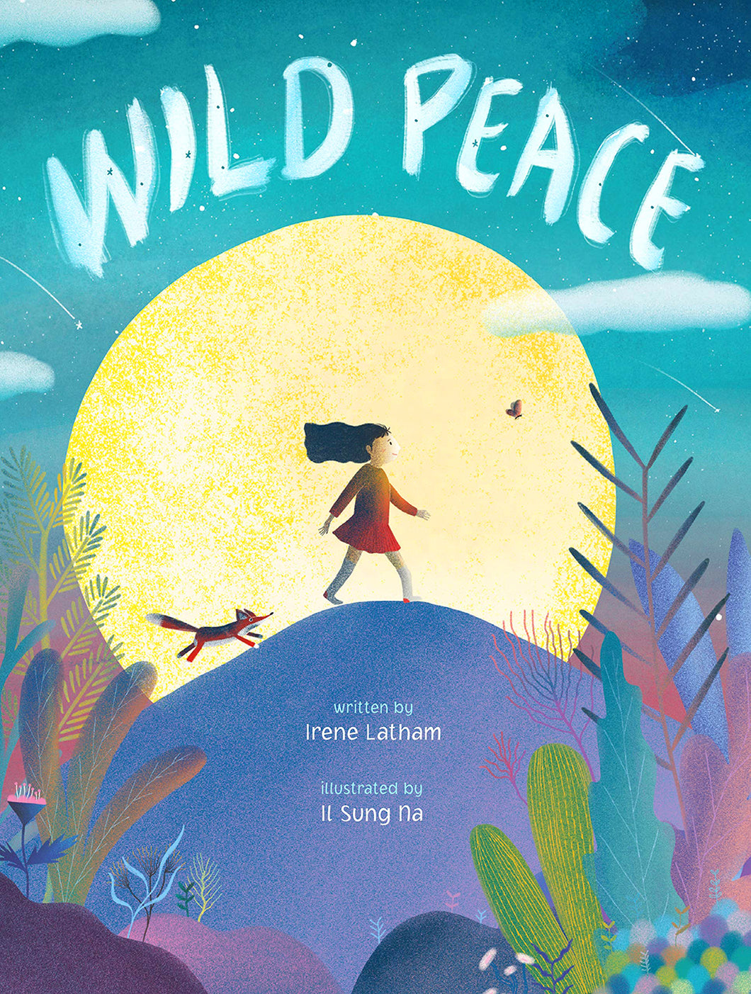 Wild Peace by Irene Latham / Hardcover