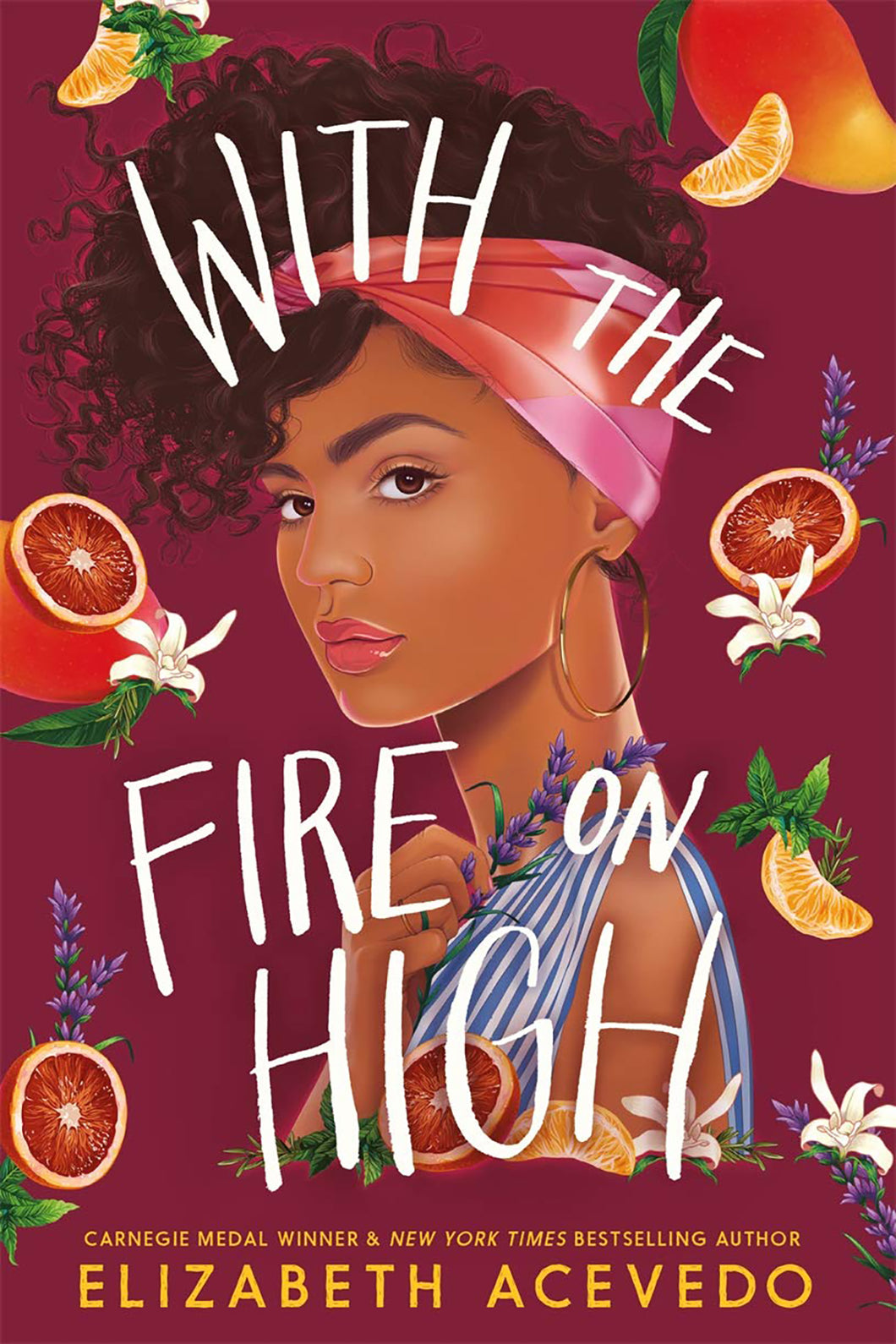 With the Fire on High by Elizabeth Acevedo / Hardcover or Paperback - NEW BOOK