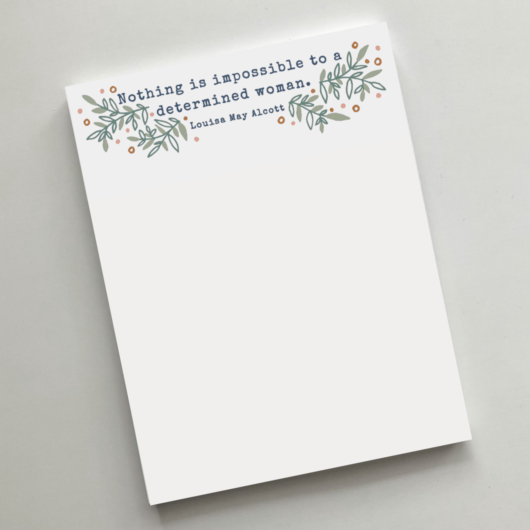 Notepad - Nothing Is Impossible to a Determined Woman / SHE SAID IT