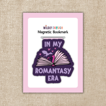 Load image into Gallery viewer, Magnetic Bookmark - In My Romantasy Era / WILDLY ENOUGH

