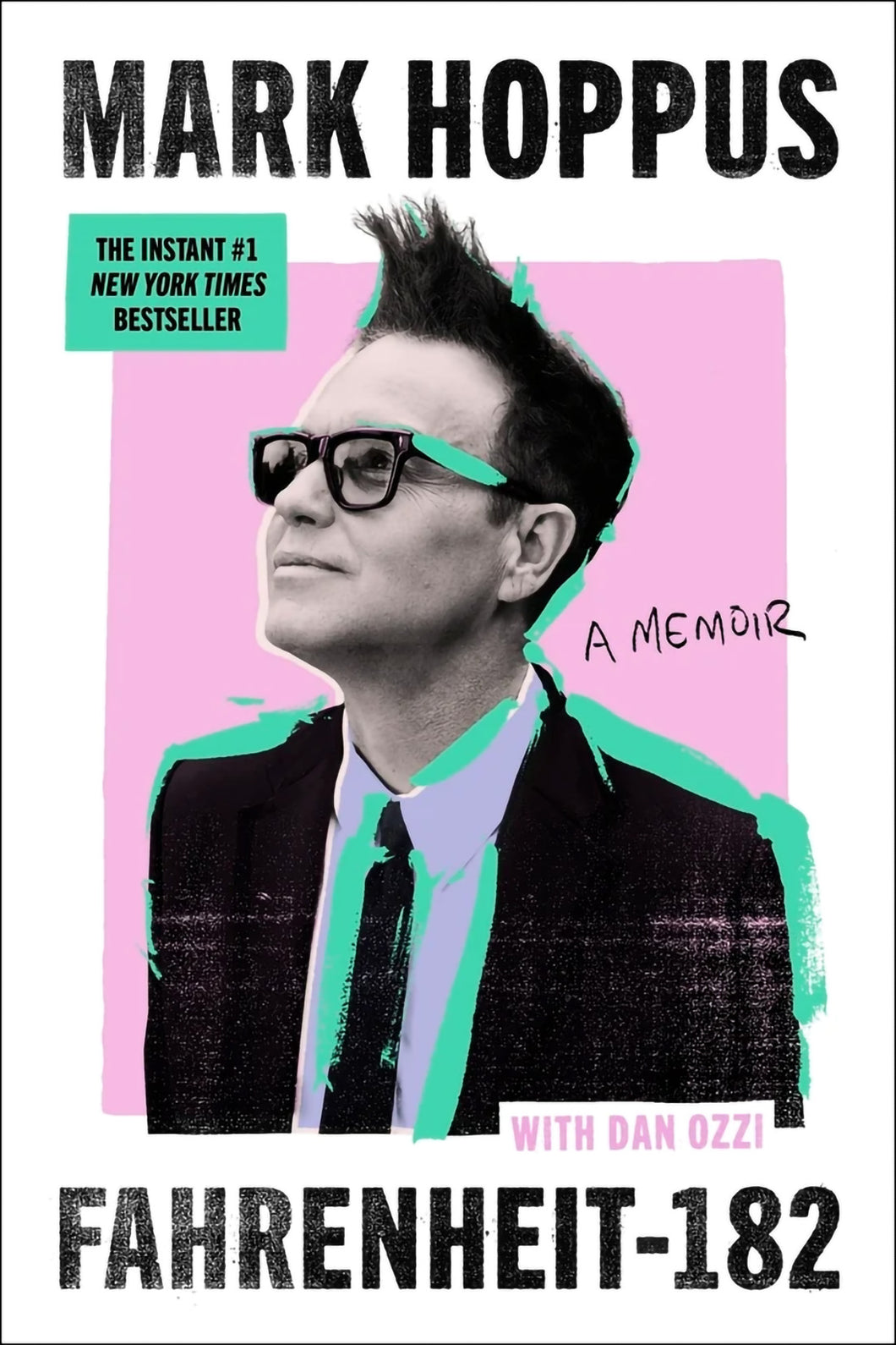 Fahrenheit-182: A Mark Hoppus Memoir by Dan Ozzi / BOOK OR BUNDLE - Starting at $33!