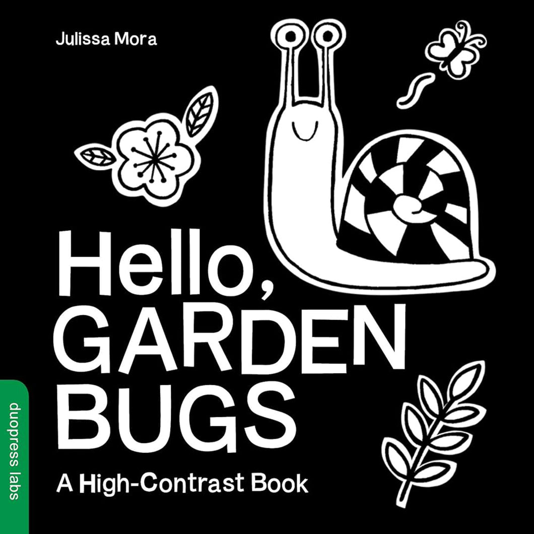 Hello, Garden Bugs by Duopress Labs & Julissa Mora / Board Book - NEW BOOK