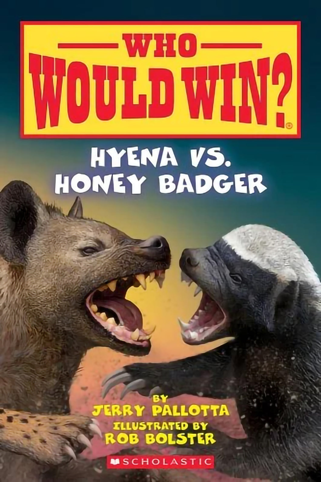 Who Would Win? - Hyena vs Honey Badger by Jerry Pallotta / Paperback - NEW BOOK