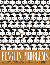 Load image into Gallery viewer, Penguin Problems by Jory John / Hardcover or Board Book - NEW BOOK
