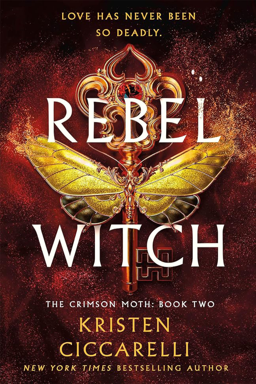 Rebel Witch (The Crimson Moth Series: Book #2) by Kristen Ciccarelli / BOOK OR BUNDLE - Starting at $20!