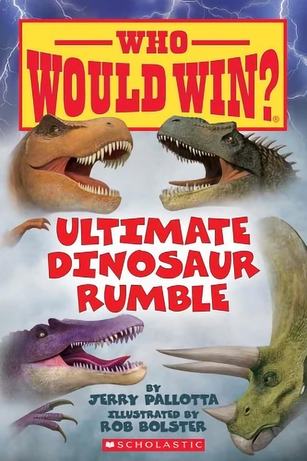 Who Would Win? - Ultimate Dinosaur Rumble by Jerry Pallotta / Paperback - NEW BOOK