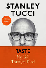 Load image into Gallery viewer, Taste: My Life Through Food by Stanley Tucci / BOOK OR BUNDLE - Starting at $29!
