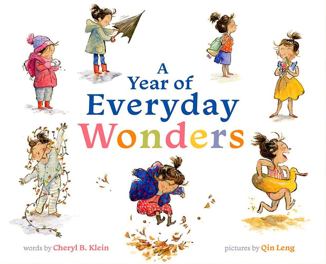 A Year of Everyday Wonders by Cheryl B. Klein / Hardcover - NEW BOOK